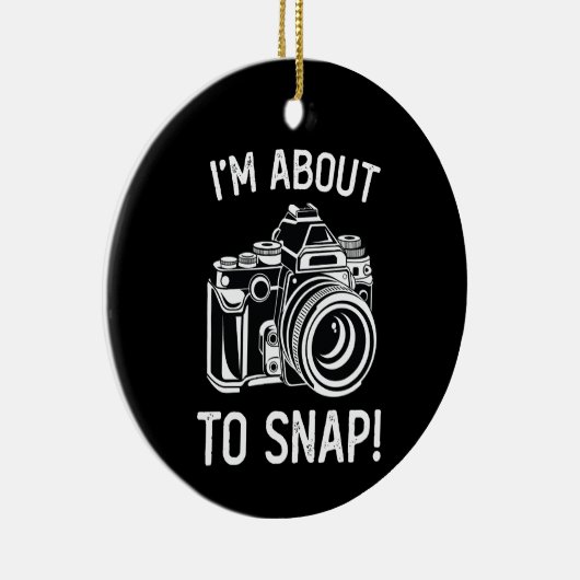 Ich bin im Begriff, lustige Fotografie zu schläfch Keramik Ornament (Rechts)