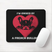Ich bin im Besitz eines französischen Bulldoggen Mousepad (Mit Mouse)