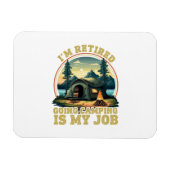 Ich bin im Camping im Ruhestand Magnet (Horizontal)