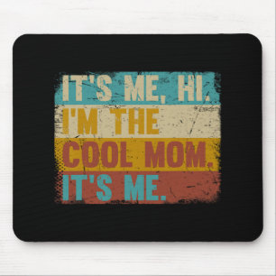 Ich bin im Coolen Mama sein Ich - Retro Mütter Tag Mousepad