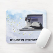 Ich bin IM CYBERSPACE… VERLOREN Mousepad (Mit Mouse)