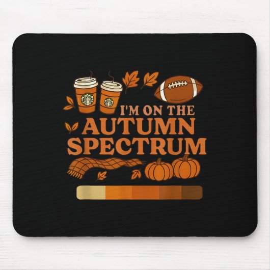 Ich bin im Herbst-Spektrum Halloween  Mousepad (Vorne)