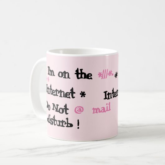 Ich bin im Internet. Stören Sie nicht! Kaffeetasse (Vorderseite Links)