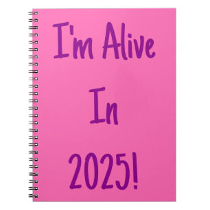 Ich bin im Jahr 2025 leben! Magenta und Hot Pink Notizblock