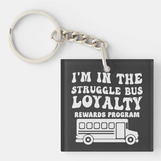 Ich bin im Kampf Bus Loyalitätsprogramm Schlüsselanhänger (Vorderseite)