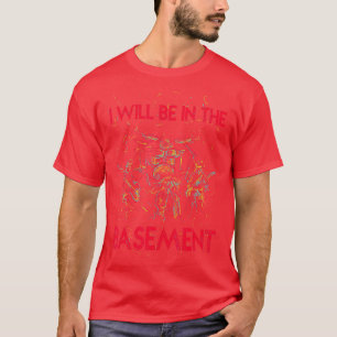 Ich bin im Keller Drum Set Drummer Art Drummi T-Shirt