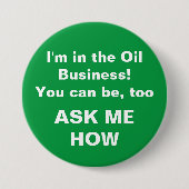 Ich bin im Ölgeschäft Button (Vorderseite)