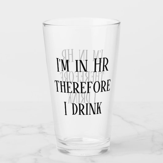 Ich bin im Personalbereich und trinke daher Person Glas (Vorderseite)