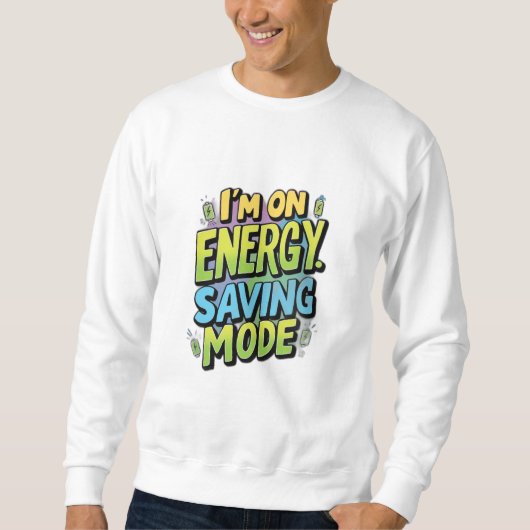 Ich bin im Rett-Modus Sweatshirt (Vorderseite)