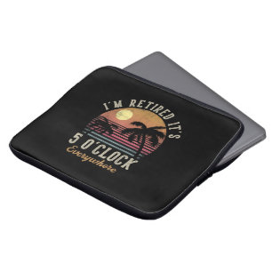 Ich bin im Ruhestand, es ist 5 Uhr überall Lustig  Laptopschutzhülle