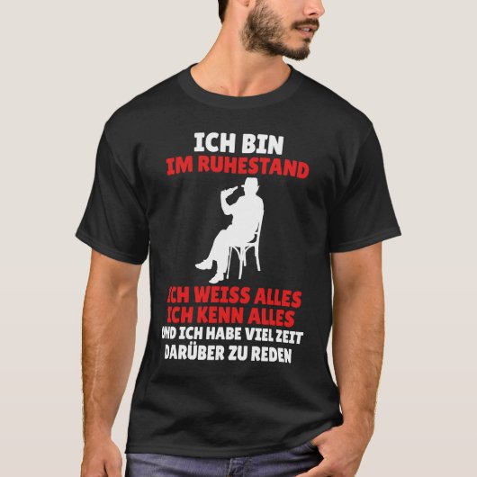 Ich bin im Ruhestand Saying Rente Farewell Work T-Shirt (Vorderseite)
