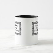 Ich BIN IM TEE-RAUM, WENN SIE MICH BENÖTIGEN Tasse (Zentrum)