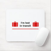 Ich bin im Transit Doppelkassettenhellfarbe verlor Mousepad (Mit Mouse)