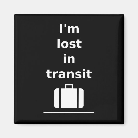 Ich bin im Transit Travel Suitcase dunkler Monoton Magnet (Vorne)