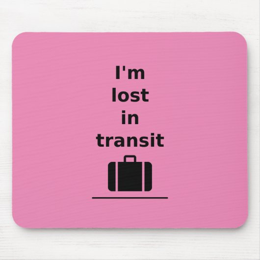 Ich bin im Transit Travel Suitcase Light-Monoton v Mousepad (Vorne)