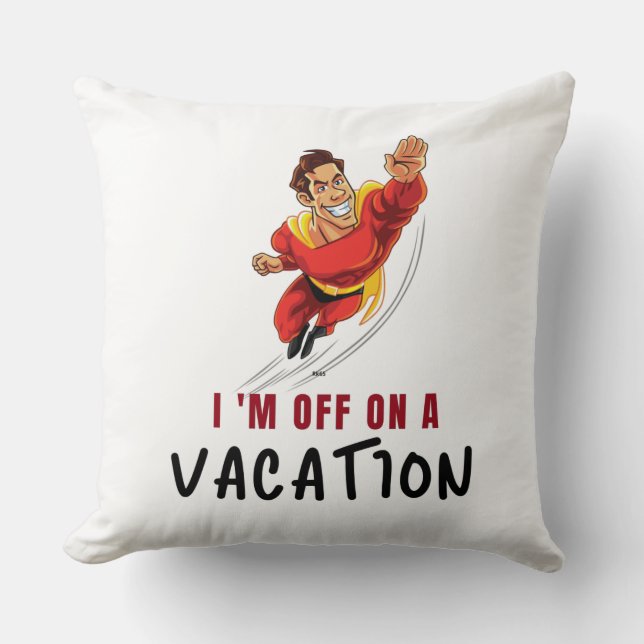 Ich bin im Urlaub - Kissen werfen (Vorderseite)