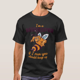 Ich bin Imker, wenn ich leite, solltest du Bienene T-Shirt