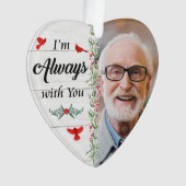 Ich bin immer bei dir Herz-Akrylo-Ornament-Foto Ornament (Vorderseite)