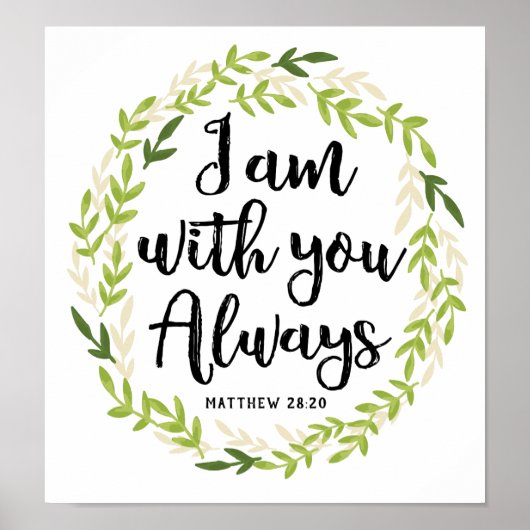 Ich bin immer bei Ihnen, wenn ich Print Poster (Vorne)