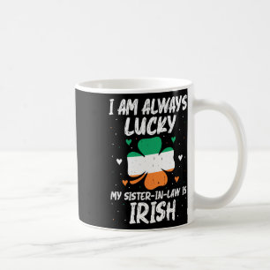 Ich bin immer glücklich, meine Schwester ist Irish Kaffeetasse