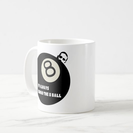 Ich bin immer hinter dem 8 Ball Kaffeetasse (Vorderseite Links)