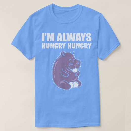 Ich bin immer hungrig Feinschmecker 4591633 T-Shirt (Design vorne)