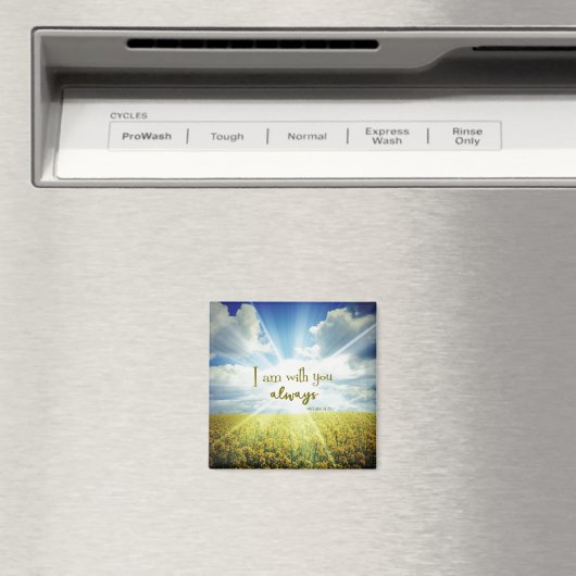 Ich bin immer mit dir Bible Verse Magnet (In Situ (Geschirrspüler))