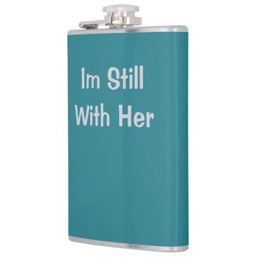 Ich bin immer noch bei ihr flachmann (Links)