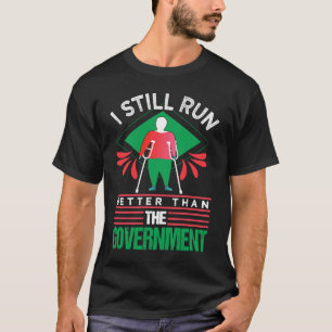 Ich bin immer noch besser als die Krücken der Regi T-Shirt