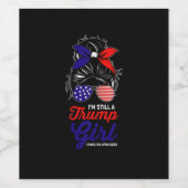 Ich bin immer noch ein Trump-Mädchen, das ich 2024 Weinetikett (Einzelnes Label)