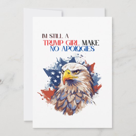 Ich bin immer noch ein Trump-Mädchen, das keine En Einladung (Vorderseite)