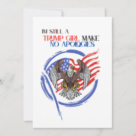 Ich bin immer noch ein Trump-Mädchen, das keine En Einladung