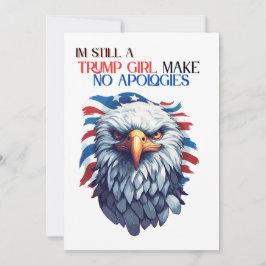 Ich bin immer noch ein Trump-Mädchen, das keine En Einladung