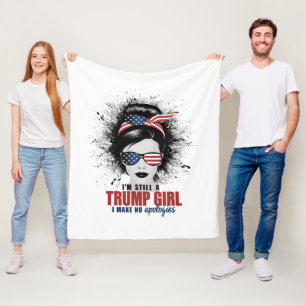 Ich bin immer noch ein Trump-Mädchen, ich entschul Fleecedecke