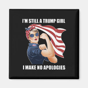 Ich bin immer noch ein Trump-Mädchen, ich entschul Magnet