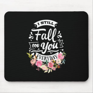 Ich bin immer noch für dich mousepad