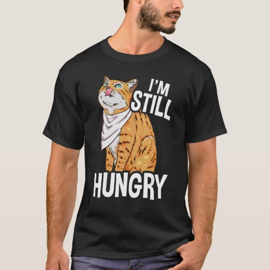Ich bin immer noch hungrige Katze-Illustration für T-Shirt (Vorderseite)