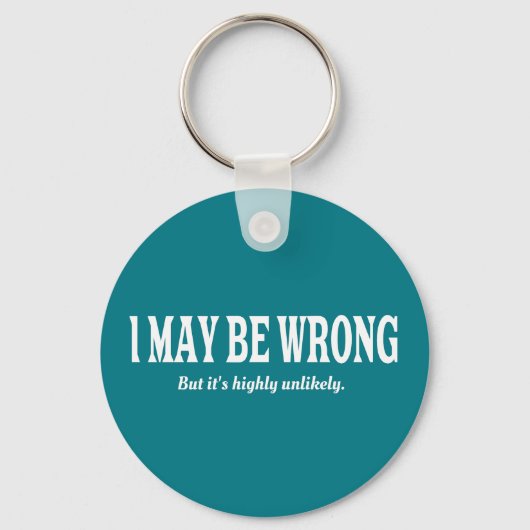 Ich bin immer richtig komisch sarkastisch schlüsselanhänger (Vorderseite)