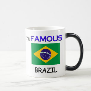 Ich bin in BRASILIEN berühmt Verwandlungstasse