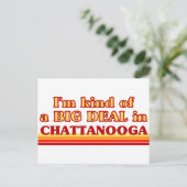 Ich bin in Chattanooga ein großer Deal Postkarte (Stehend Vorderseite)