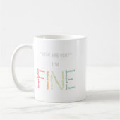 Ich bin in der Fine Suicide Prevention Psychische Kaffeetasse (Links)