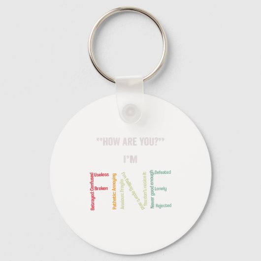 Ich bin in der Fine Suicide Prevention Psychische  Schlüsselanhänger (Vorderseite)