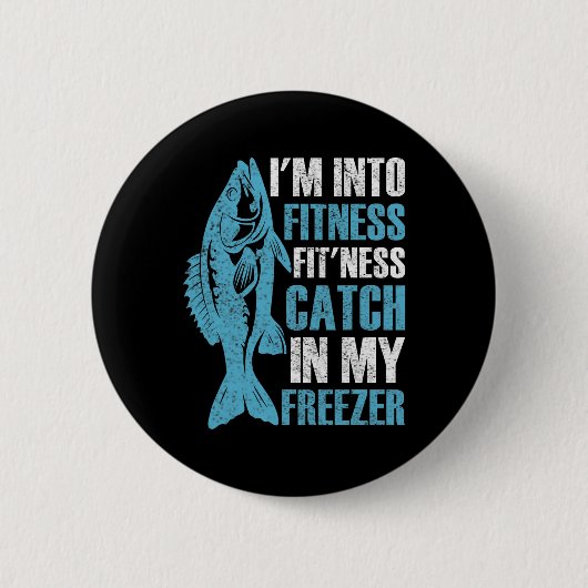 Ich bin in der Fitness Funny Fishing Fischer Männe Button (Vorderseite)