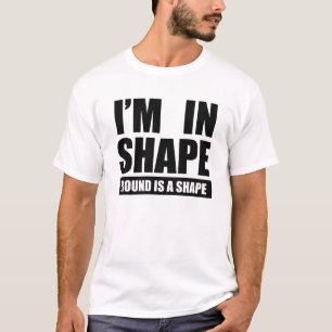 Ich bin in der Form T-Shirt