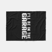 Ich bin in der Garage Fleecedecke (Vorderseite (Horizontal))