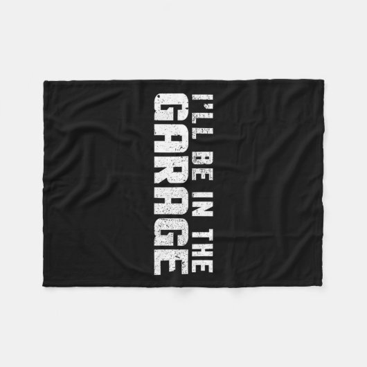 Ich bin in der Garage Fleecedecke (Vorderseite (Horizontal))