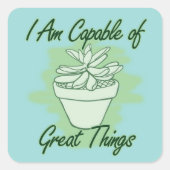 Ich bin in der Lage, Großes zu tun - Affirmation S Quadratischer Aufkleber (Vorderseite)