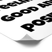 Ich bin in der Lage, gut und positiv zu Gefühl Poster (Ecke)