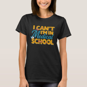 Ich bin in der medizinischen Fakultät zukünftiger T-Shirt