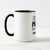 Ich bin in der Mitte, weil wir Regeln haben Tasse (Links)